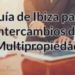 Guía de Ibiza para Intercambios de Multipropiedad